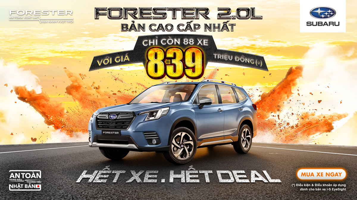 CHƯƠNG TR&Igrave;NH KHUYẾN MẠI TRONG TH&Aacute;NG D&Agrave;NH CHO XE SUBARU FORESTER