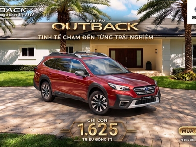 CHƯƠNG TRÌNH KHUYẾN MẠI THÁNG 07/2026 DÀNH CHO XE SUBARU OUTBACK​